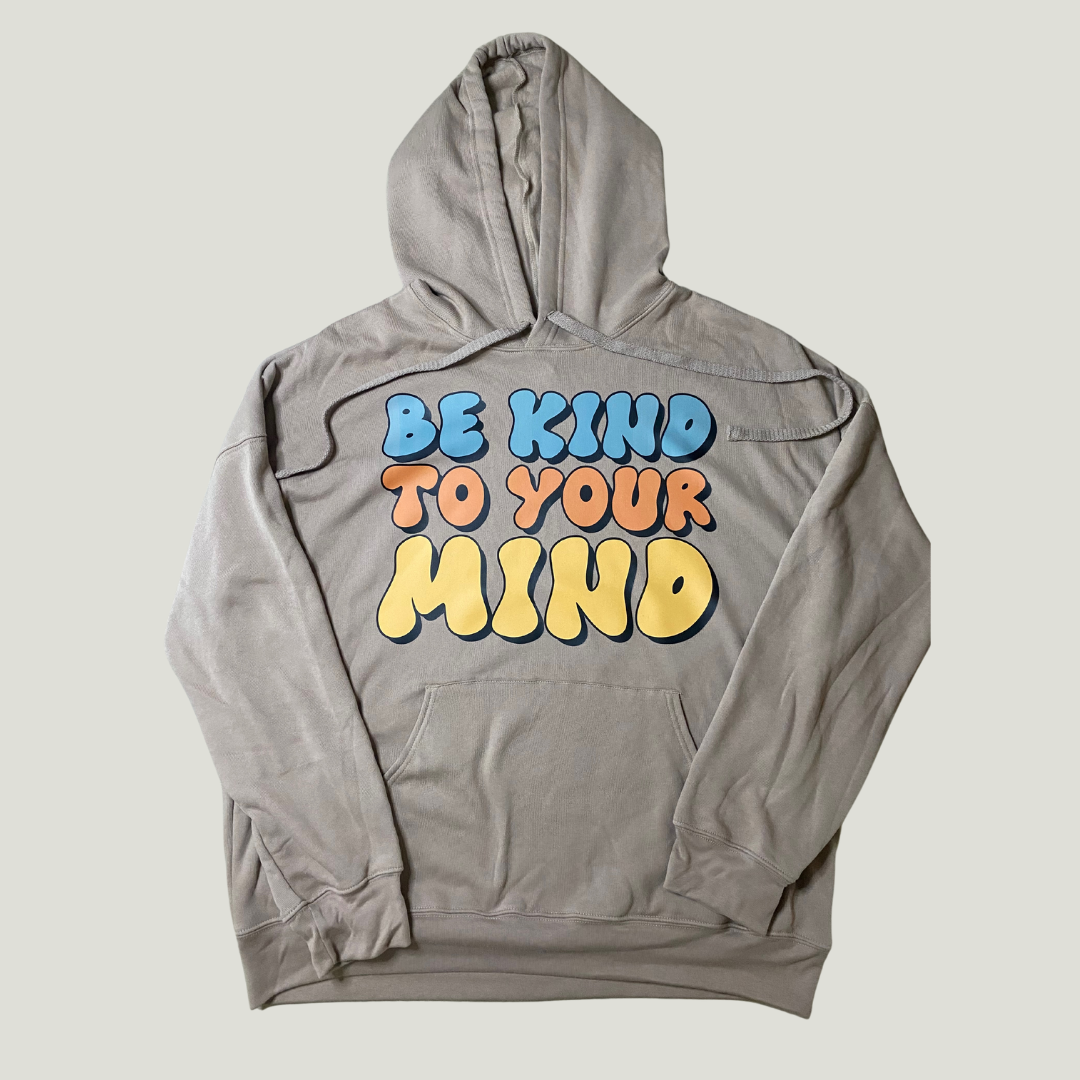 "Be Kind to Your Mind" Unisex Sponge Fleece Pullover Hoodie